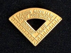 Square Club Ladies Auxiliary Past President Lapel Pin New