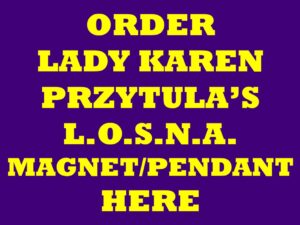 Lady Karen Przytula's Lapel Magnet/Pendant (25 pieces)