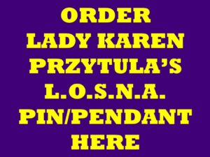 Lady Karen Przytula's Lapel Pin/Pendant (25 pieces)